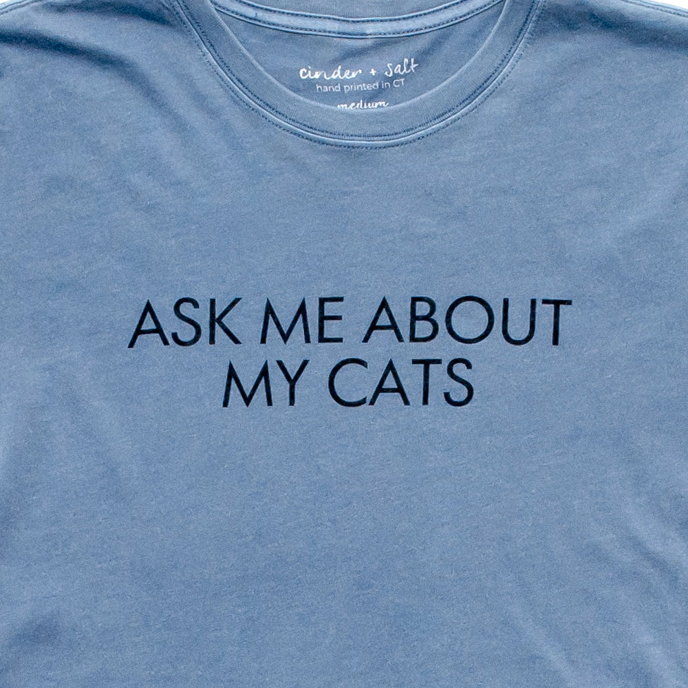 Ask Me About My Cats Organic Tee