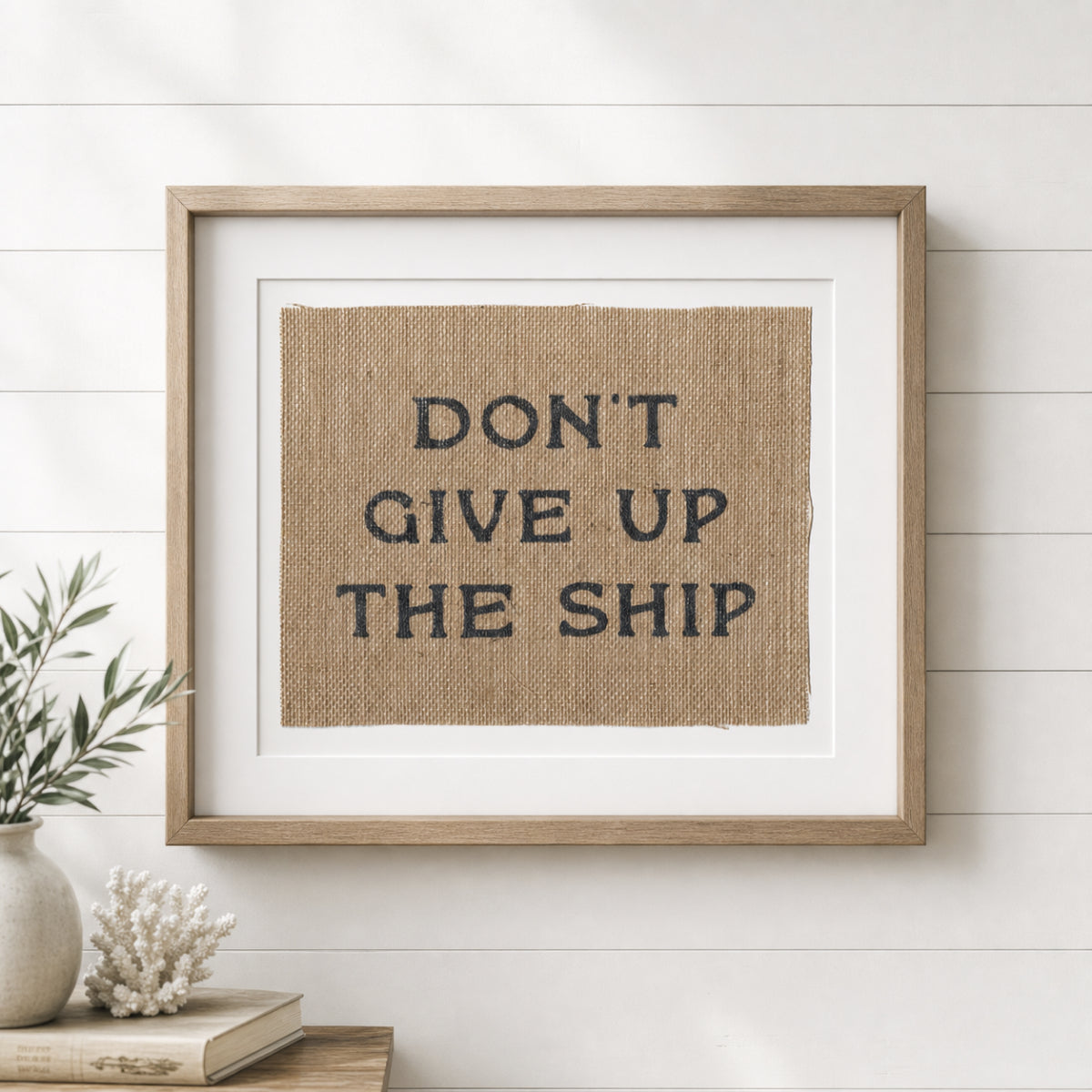 Don't Give Up The Ship 8x10 Burlap Art Print
