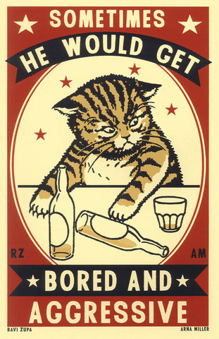 Drunken Cat Small Print - Aggressive