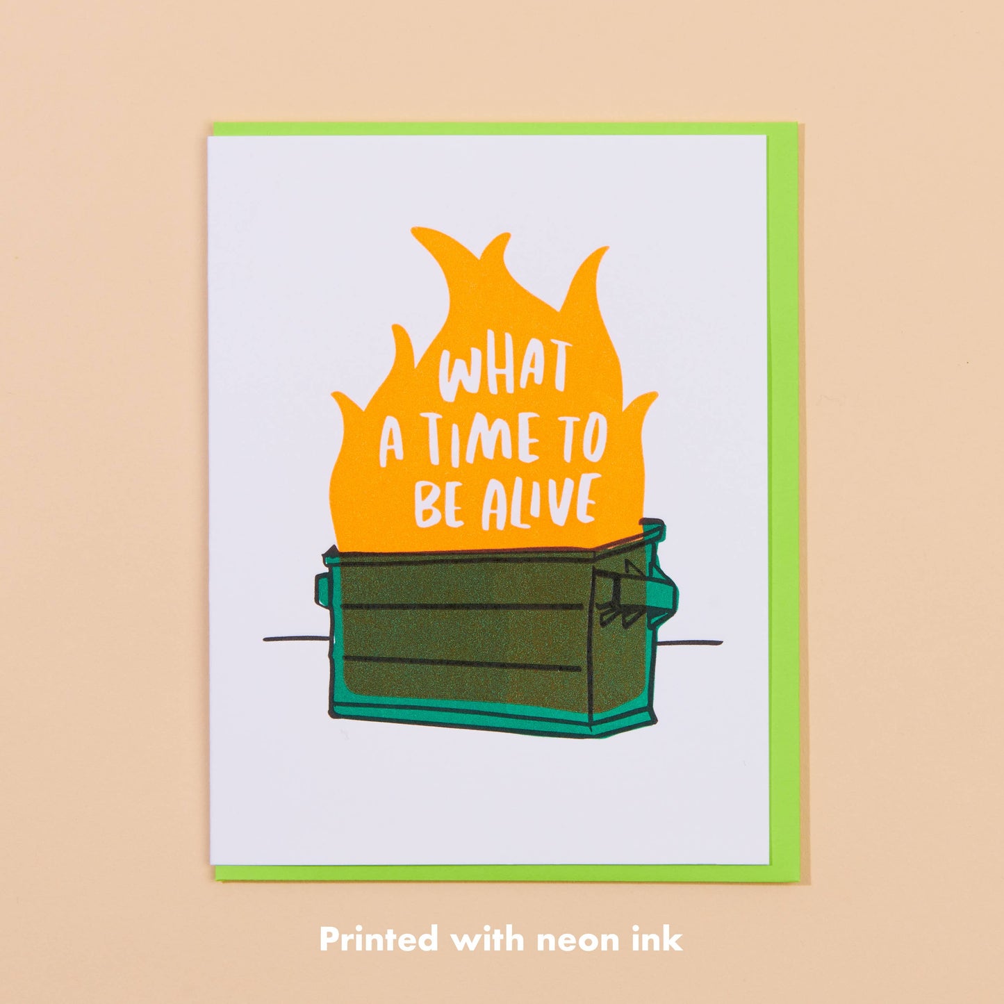Dumpster Fire Greeting Card