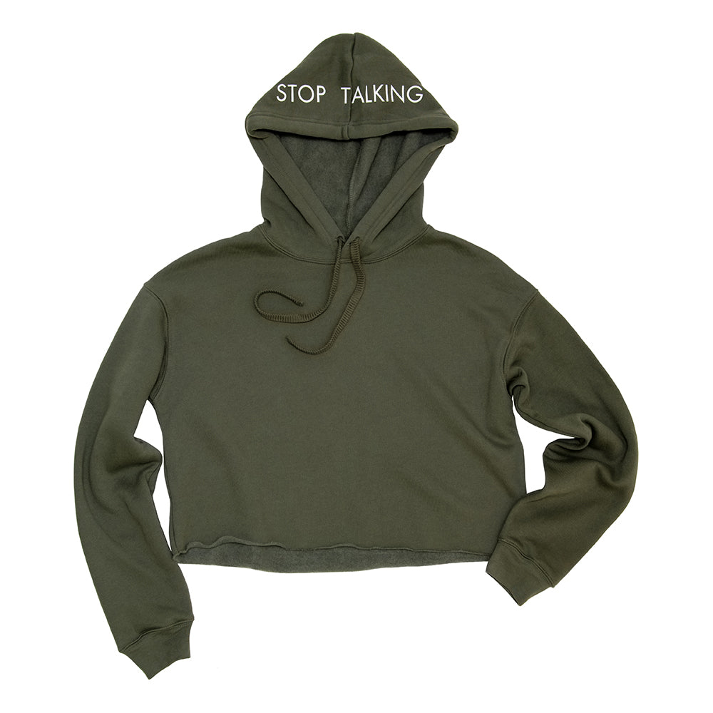 Stop Talking Crop Hoodie