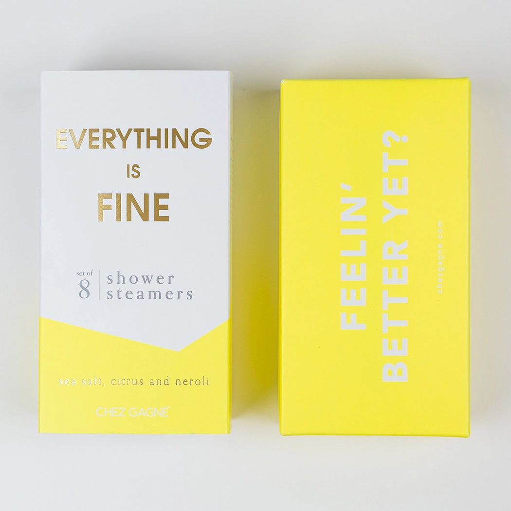 Chez Gagne Shower Steamer - Everything is Fine