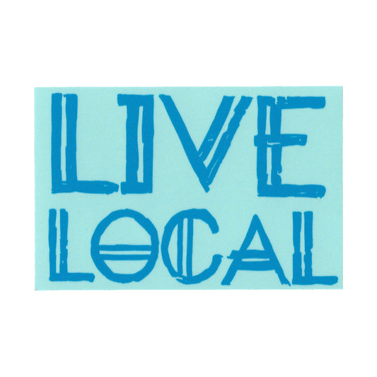 Live Local Sticker