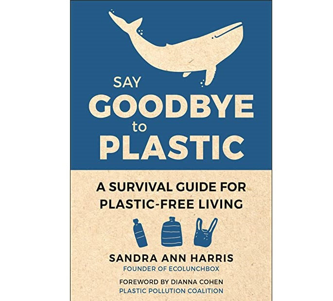 Say Goodbye to Plastic